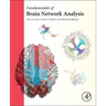 Fundamentals of Brain Network Analysis