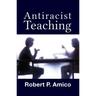 Anti-Racist Teaching