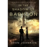 In the Shadow of Babylon
