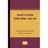 Jesuit Letters From China, 1583-84