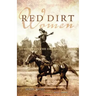 Red Dirt Women: At Home on the Oklahoma Plains