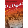 Go Like Hell: Ford, Ferrari, and Their Battle for Speed and Glory at Le Mans
