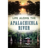 Life Along the Apalachicola River