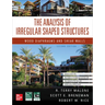 The Analysis of Irregular Shaped Structures: Wood Diaphragms and Shear Walls, Second Edition