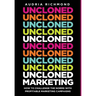 UnCloned Marketing: How to Challenge the Norms with Profitable Marketing Campaigns