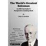 The World's Greatest Salesman: An IBM Caretaker's Perspective: Looking Back