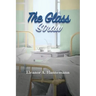 The Glass Straw