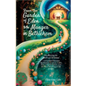 From the Garden of Eden to the Manger in Bethlehem: Discovering the Heart of Christmas-A Guided Christian Meditation on Jesus, God's Plan of Redemptio
