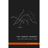 The Joseph Journey: What Every Pioneer Needs to Know