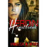 Heroin Heartbreak