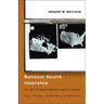 National Health Insurance in the United States and Canada: Race, Territory, and the Roots of Difference