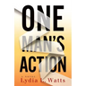 One Man's Action