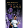 Jonathan and the Sacred Scarab: So It Begins!