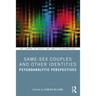 Same-Sex Couples and Other Identities: Psychoanalytic Perspectives