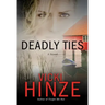 Deadly Ties