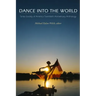 Dance into the World: Tanka Society of America Twentieth Anniversary Anthology