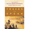 Tracks That Speak: The Legacy of Native American Words in North American Culture