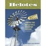 Helotes, Where the Texas Hill Country Begins: A Comprehensive History