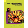 Bible Translation Basics: Communicating Scripture in a Relevant Way