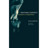 Insatiable Curiosity: Innovation in a Fragile Future