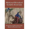 Medieval Rituals of Catholic Exorcism