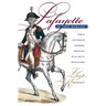 Lafayette in Two Worlds: Public Cultures and Personal Identities in an Age of Revolutions