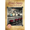 Elsie's Story: Chasing a Family Mystery