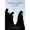Conversations in the Abbey, Vol. II: The Next Generation of Senior Monks of Saint Meinrad Reflects on Their Lives