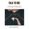 Talk to Me: What educators (and others) can learn about de-escalation from hostage negotiators