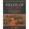 Fields of Glory: A History and Tour Guide of the War in the West, the Atlanta Campaign, 1864