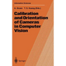 Calibration and Orientation of Cameras in Computer Vision