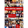 Influential Impact: The Art of Significant Leadership