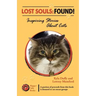 Lost Souls: FOUND! Inspiring Stories About Cats