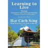 Learning to Live Through Vietnamese and American Proverbs: A Bilingual Vietnamese-English Edition