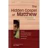 The Hidden Gospel of Matthew: Annotated & Explained