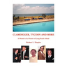 Clamdigger, Tycoon and More: A Memoir of a Pioneer of Long Beach Island