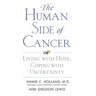 The Human Side of Cancer: Living with Hope, Coping with Uncertainty