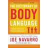 The Dictionary of Body Language: A Field Guide to Human Behavior
