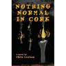 Nothing Normal in Cork