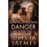 Dancing With Danger