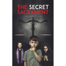 The Secret Sacrament
