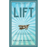 Lift: A business fable for teams and the people who lead them