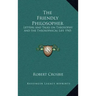 The Friendly Philosopher: Letters and Talks on Theosophy and the Theosophical Life 1945