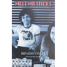 Meet Mr Sticks