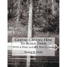 Canvas Canoes: How To Build Them: With a Plan and All Dimensions