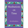 Meditations on Time