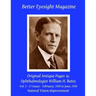 Better Eyesight Magazine - Original Antique Pages By Ophthalmologist William H. Bates - Vol. 3 - 17 Issues - February, 1929 to June, 1930: with; The C
