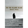 On the Islamic Hijab (Modest Dress)