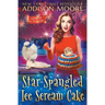 Star-Spangled Ice Scream Cake