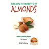 Health Benefits of Almonds